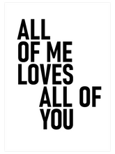 All Of Me - Art Print